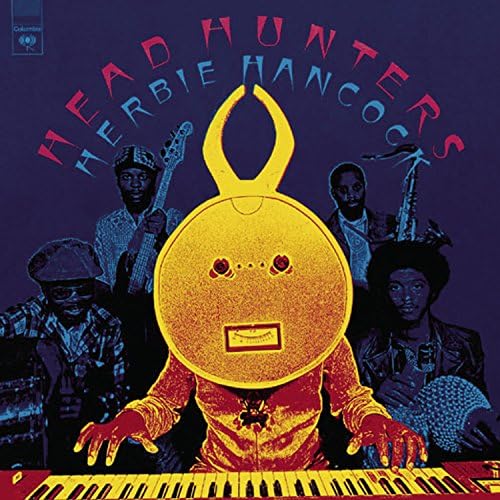 Head Hunters: Bill Summers, Harvey Mason, Sr., Bennie Maupin, Oren